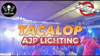 DJ TACALOP AJP LIGHTING REMIX 🧚‍♂️🧞‍♂️
