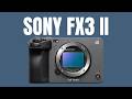 Sony FX3 II LEAKED! Final Specs, Price &amp; Release Date Revealed 😱