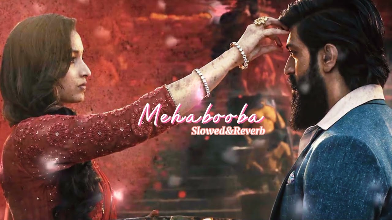 Mehabooba - [Slowed+Reverb] - Tamil Version - Kgf Chapter 2