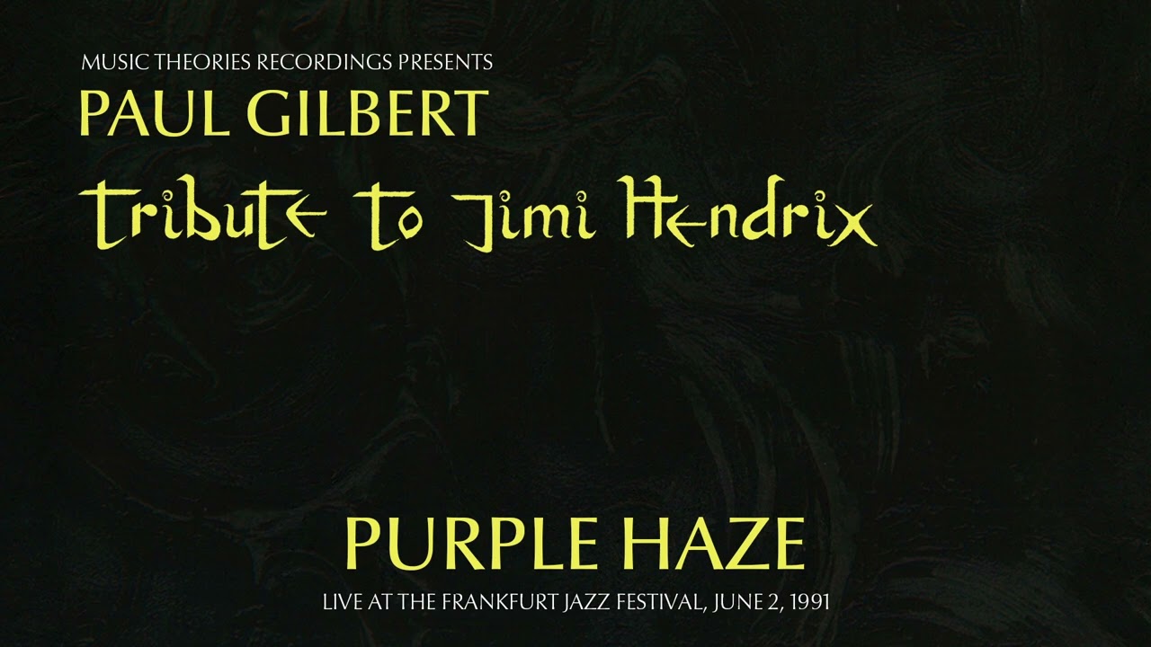 Paul Gilbert - Purple Haze (Tribute To Jimi Hendrix)