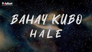 Video thumbnail of "Hale - Bahay Kubo (Official Lyric Video)"