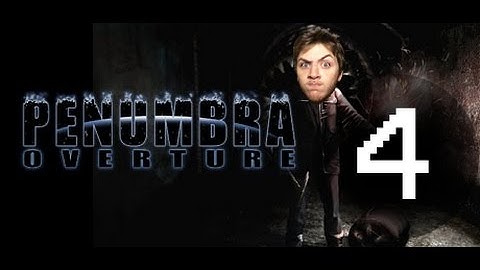 Penumbra: Overture part 4