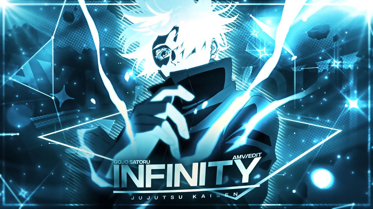  Infinity  Gojo Satoru  Jujutsu KaisenAMVEditProject File