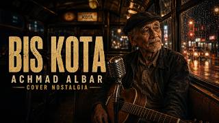 ACHMAD ALBAR – Bis Kota | Lagu Nostalgia Indonesia Cover Blues