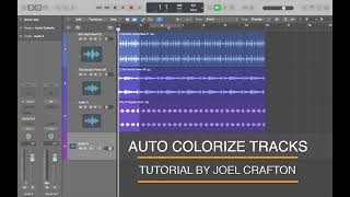 Logic Pro 10  - Colorize Tracks Don't Wait a must see video