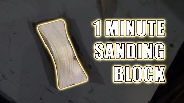 1 Minute Build - Sanding Block