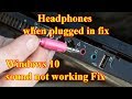 Windows 10 not detecting headphones when plugged in fix