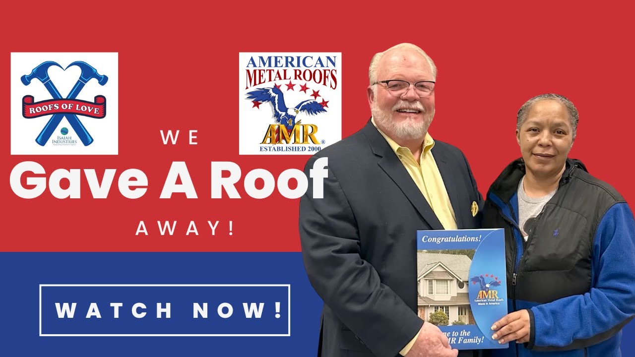 Roofs of Love: A Heartwarming Story of Giving Back | American Metal Roofs