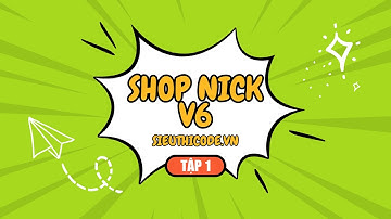 Tập 1: Hướng dẫn thêm danh mục để bán tài khoản game dành cho người mới