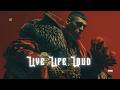 Live Life Loud L SNX 