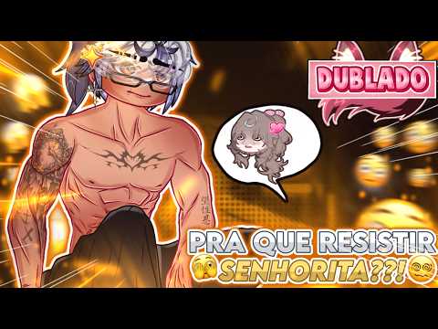 [DUBLADO] 🥵 Pra Que Resistir, SENHORITA?!😵‍💫 // Mini Filme // Gacha Life