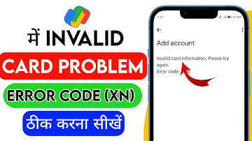 How to Fix Google pay Invalid Card Information Please try again | Google Pay Invalid Debit Card