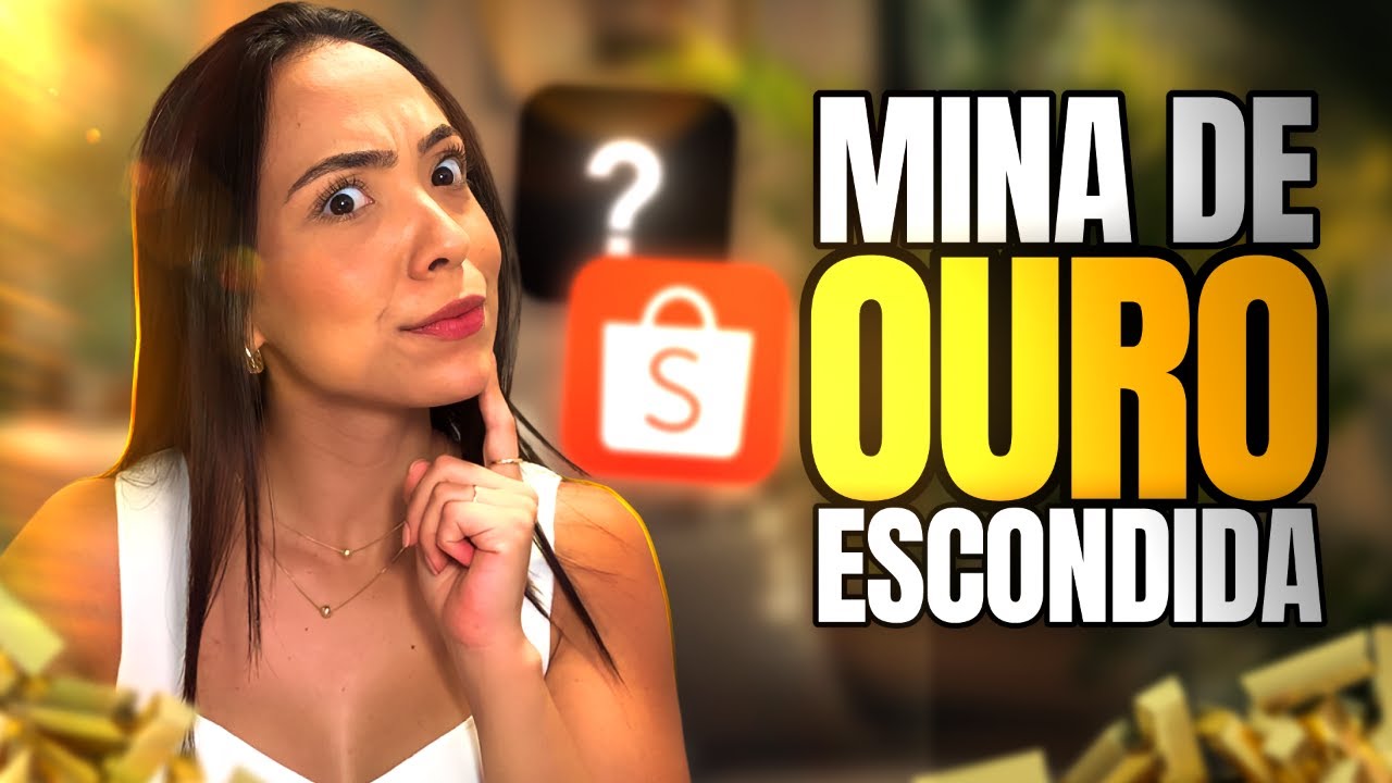 A Mina de Ouro Escondida no Shopee Vídeo (Sem Aparecer)
