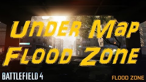 Battlefield 4 Glitch Under the map Flood Zone | Flutgebiet