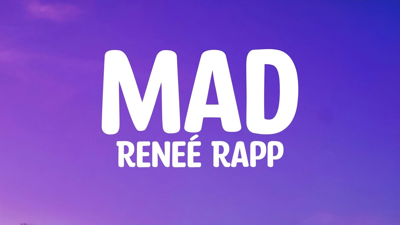 Reneé Rapp - Mad
