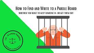 How to Find and Write to a Parole Board