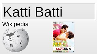 Katti Batti | Wikipedia