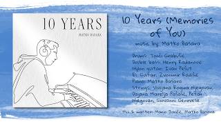 Matko Basara - 10 Years Memories Of You