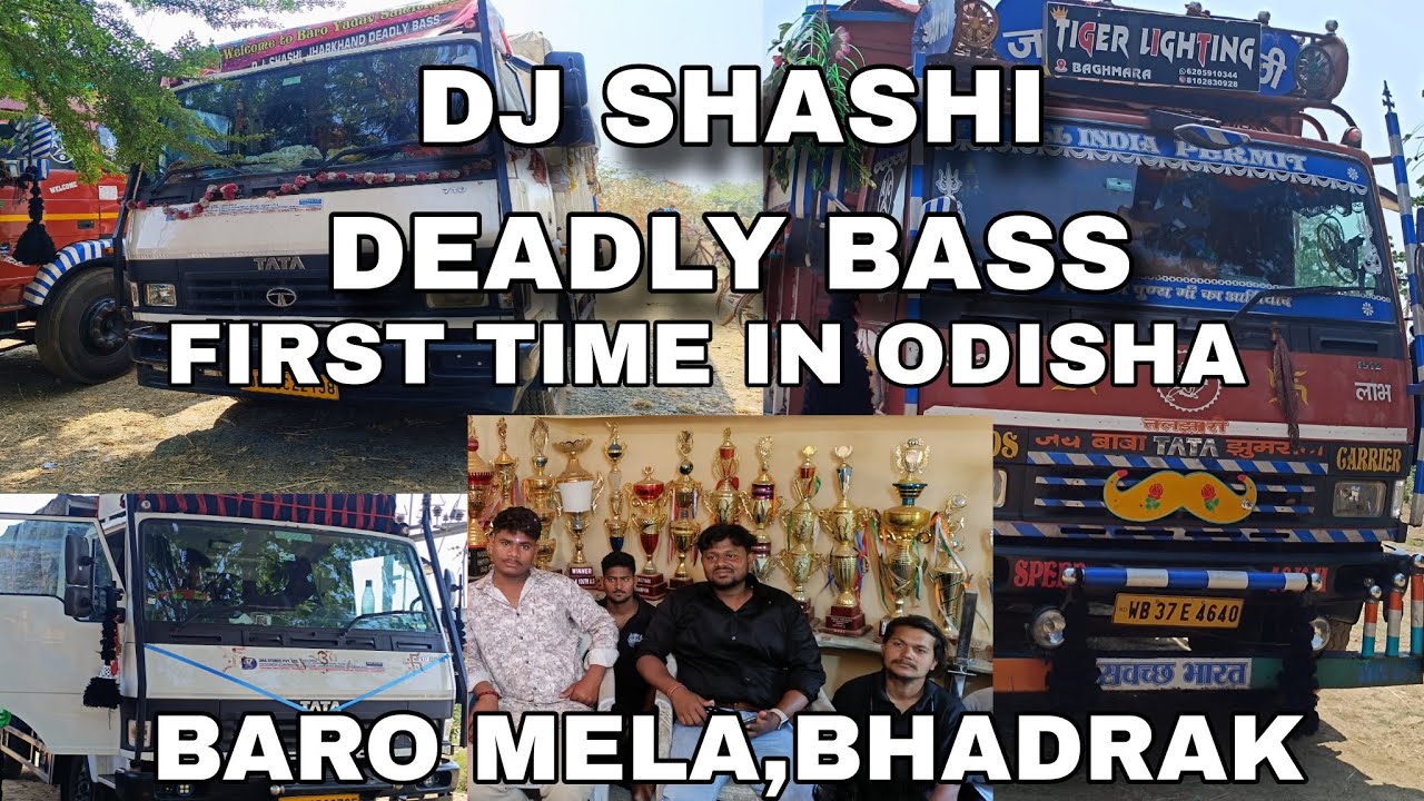 DJ SHASHI DEADLYBASS ENTRY AT BARO KUMBHAMELA, BHADRAK ll FIRST TIME IN ODISHA ll 50+ BASS LOADING