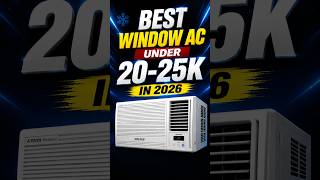 Best Window AC Under 25K Voltas 1.5 Ton 2 Star 2026
