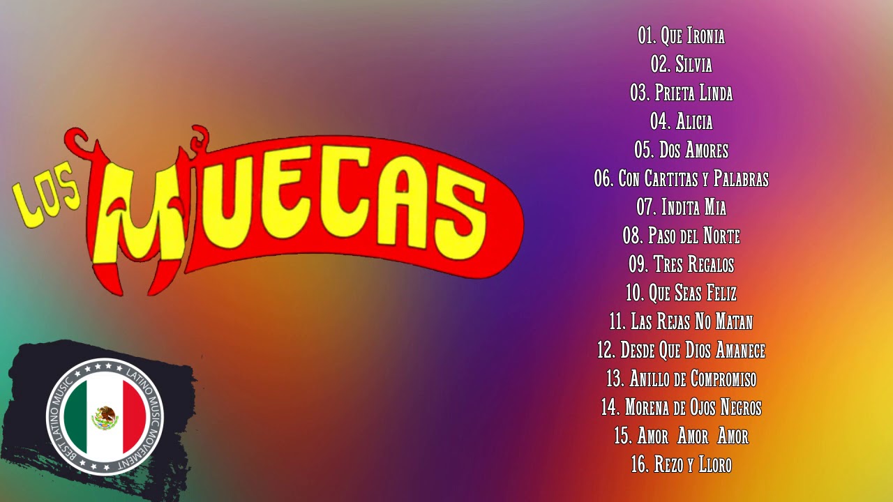 Los Muecas Sus Más Hermosas Canciones - Los Muecas 30 Grandes Éxitos, Sus Mejores Canciones