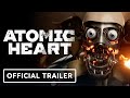 Atomic Heart - Official Release Window Trailer