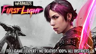 INFAMOUS First Light | Full Game Walkthrough | Expert | No Deaths | 100% All Districts | 4K 60FPS