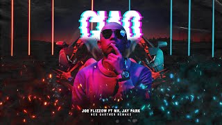 Joe Flizzow - CIAO ft MK, Jay Park (Neo Gartner Remake)