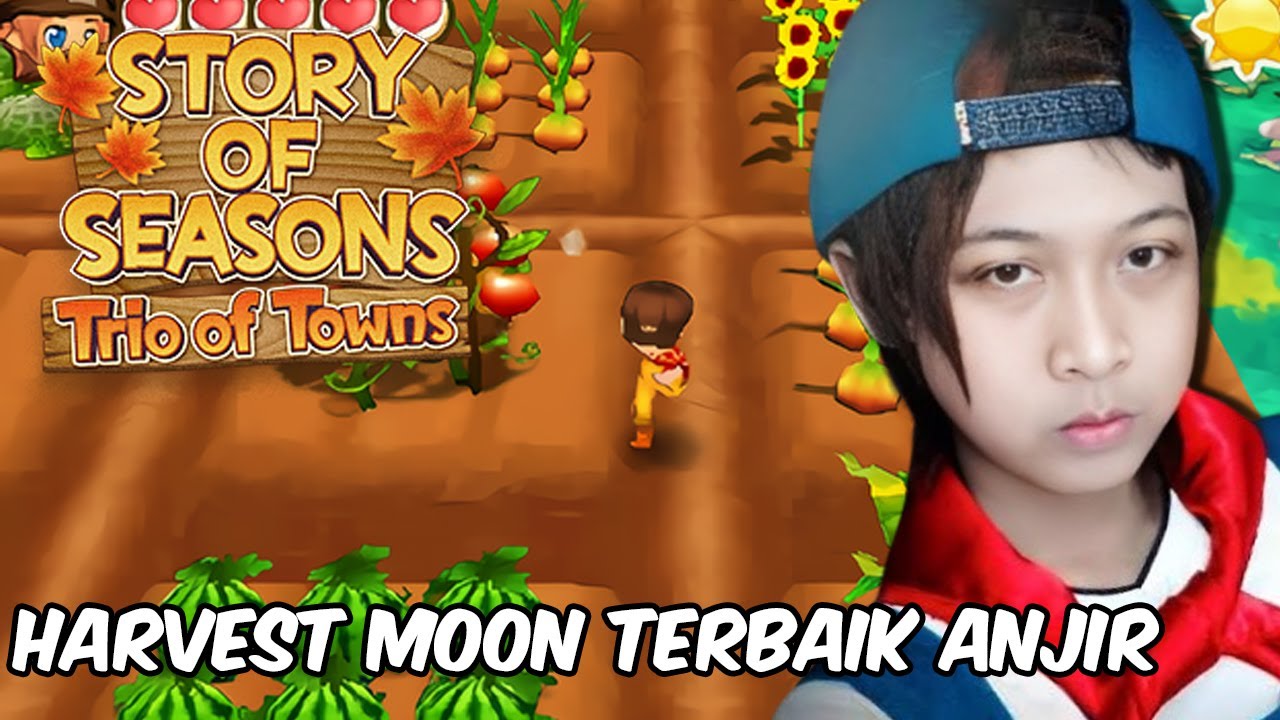 🔴 LIVE HARVEST MOON TERBAIK STORY OF SEASON TRIO OF TOWNS . #1 - YouTube