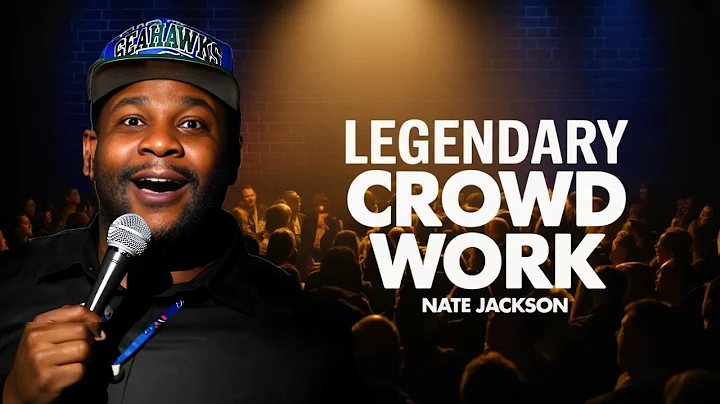 Nate Jackson's Most LEGENDARY Crowd Work Moments!