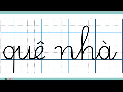 Video Tập viết lớp 1_ chữ: quê nhà_ Bài 26_ sách Kết Nối tri... - youtube