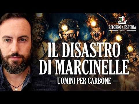 Il disastro di Marcinelle - 136 minatori italiani morti