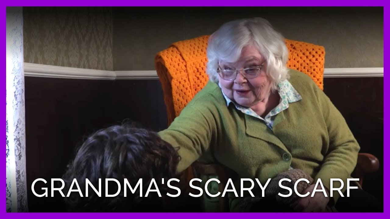 Grandma's Scary Scarf