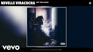 Watch Nevelle Viracocha Off The Leash video