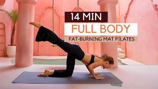 14 MIN FULL BODY FAT-BURNING MAT PILATES | Do This for a Lean, Toned Body