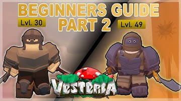 [OUTDATED] Vesteria Complete Beginners Guide Part 2 (Roblox)