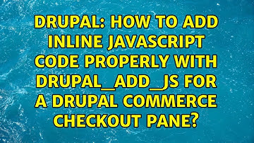 How to add inline Javascript code properly with drupal_add_js for a Drupal Commerce checkout pane?