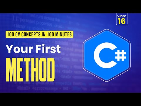 16. Writing Your First Method in C#
