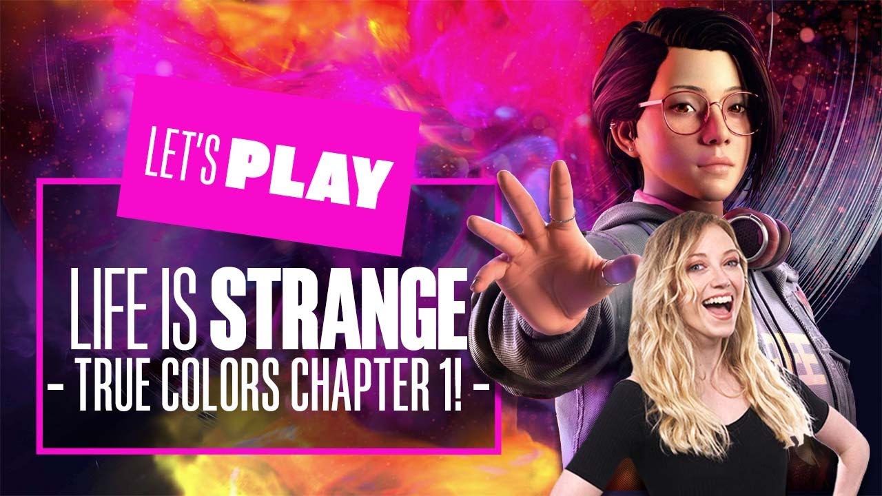 Let's Play Life is Strange: True Colors Chapter 1! - LIFE IS