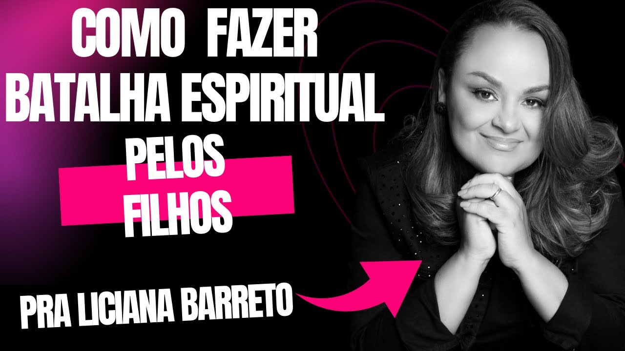 Batalha espiritual pelos filhos 