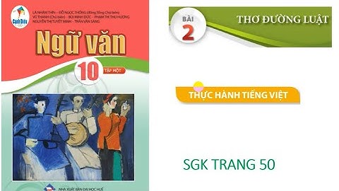 Ngữ văn 10: Bộ Cánh Diều: Bài 2: Thực hành tiếng Việt- sgk trang 50..