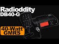Radioddity DB40-G Mobile GMRS Radio Review - DB-40G High Power GMRS Radio Overview