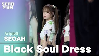 SEOAH (서아) | tripleS - Black Soul Dress | ARTIST STAGE