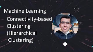 📊 شرح التجميع الهرمي 🔥 Connectivity-based Clustering (Hierarchical Clustering) خطوة بخطوة للمبتدئين
