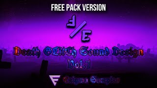 Flare Evan - Death GLitCh Sound Design Vol.1 [FREE PACK VERSION]