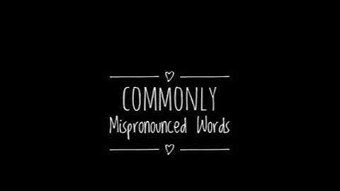 Mispronounced Words  Class 6 to 8 By Fizza Akhtar