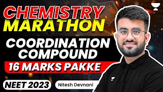 COORDINATION COMPOUND MARATHON | Part 2 | 16 Marks Pakke | NEET 2023 | Nitesh Devnani