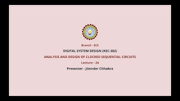 Digital System  | Design Analysis and Design of Clocked Sequential Circuits | AKTU Digital Education