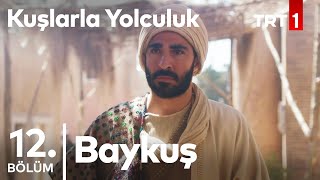 Kuslarla Yolculuk Season 1 Episode 12 With English Subtitles