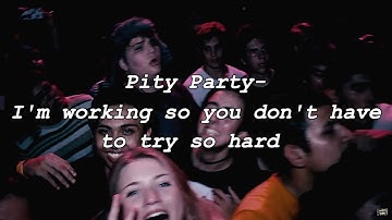 Pity Party - I